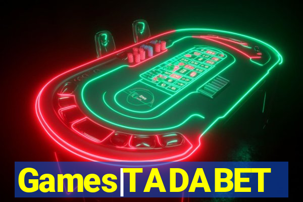 Games|TADABET